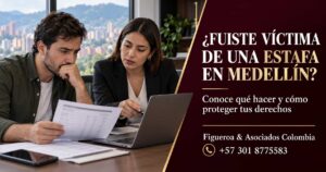 Fuiste Victima de Una estafa en Medellín